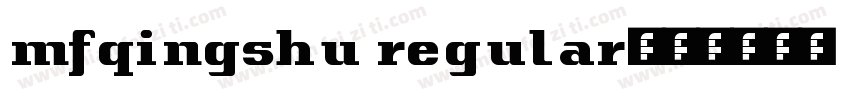 mfqingshu regular字体转换